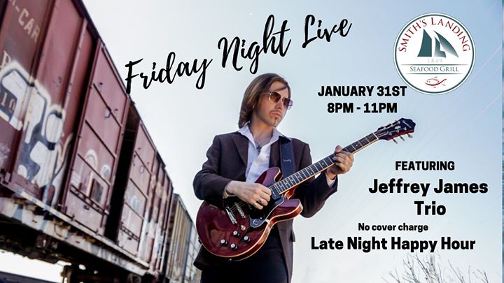 Friday Night Live Featuring Jeffrey James Trio