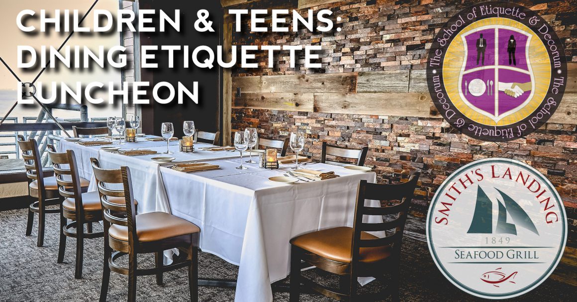 Children & Teens: Dining Etiquette Luncheon