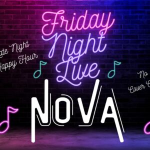 Friday Night Live featuring NOVA